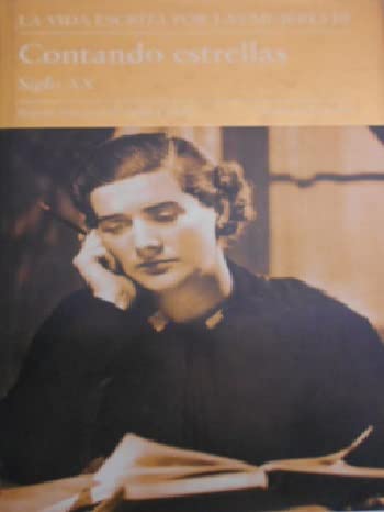 La vida escrita por las mujeres vol. III contando estrellas s. XX book