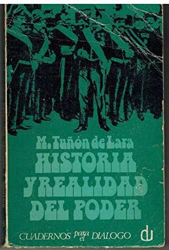 Historia y realidad del poder: el poder y las "élites" en el primer tercio de la España del siglo XX Books