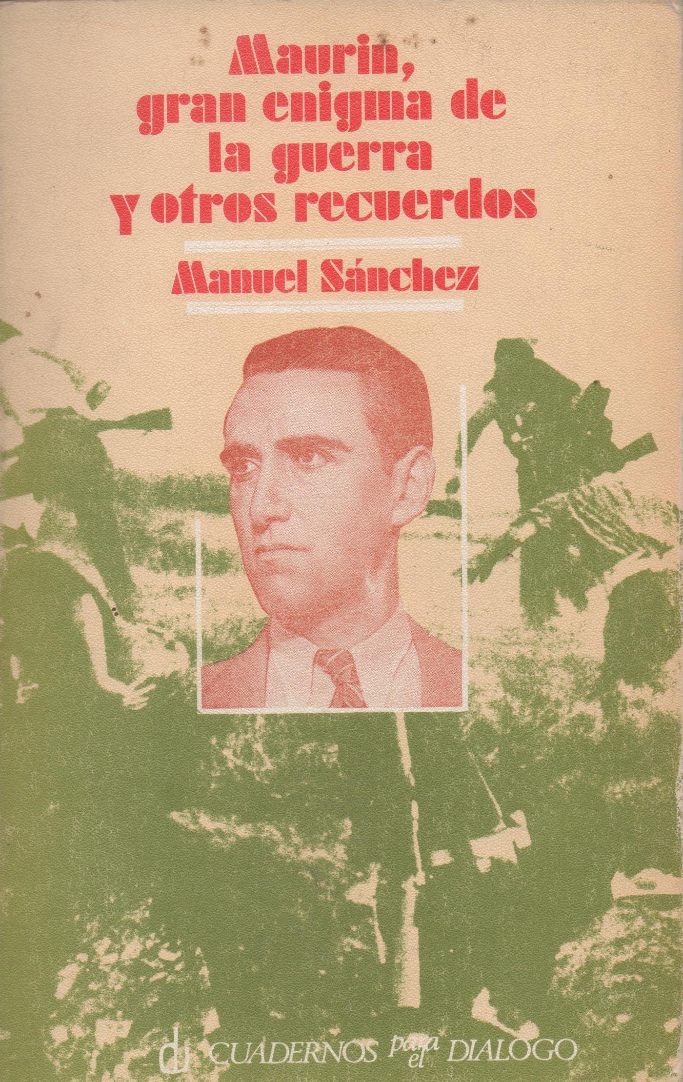 Maurin, gran enigma de la guerra y otros recuerdos Books