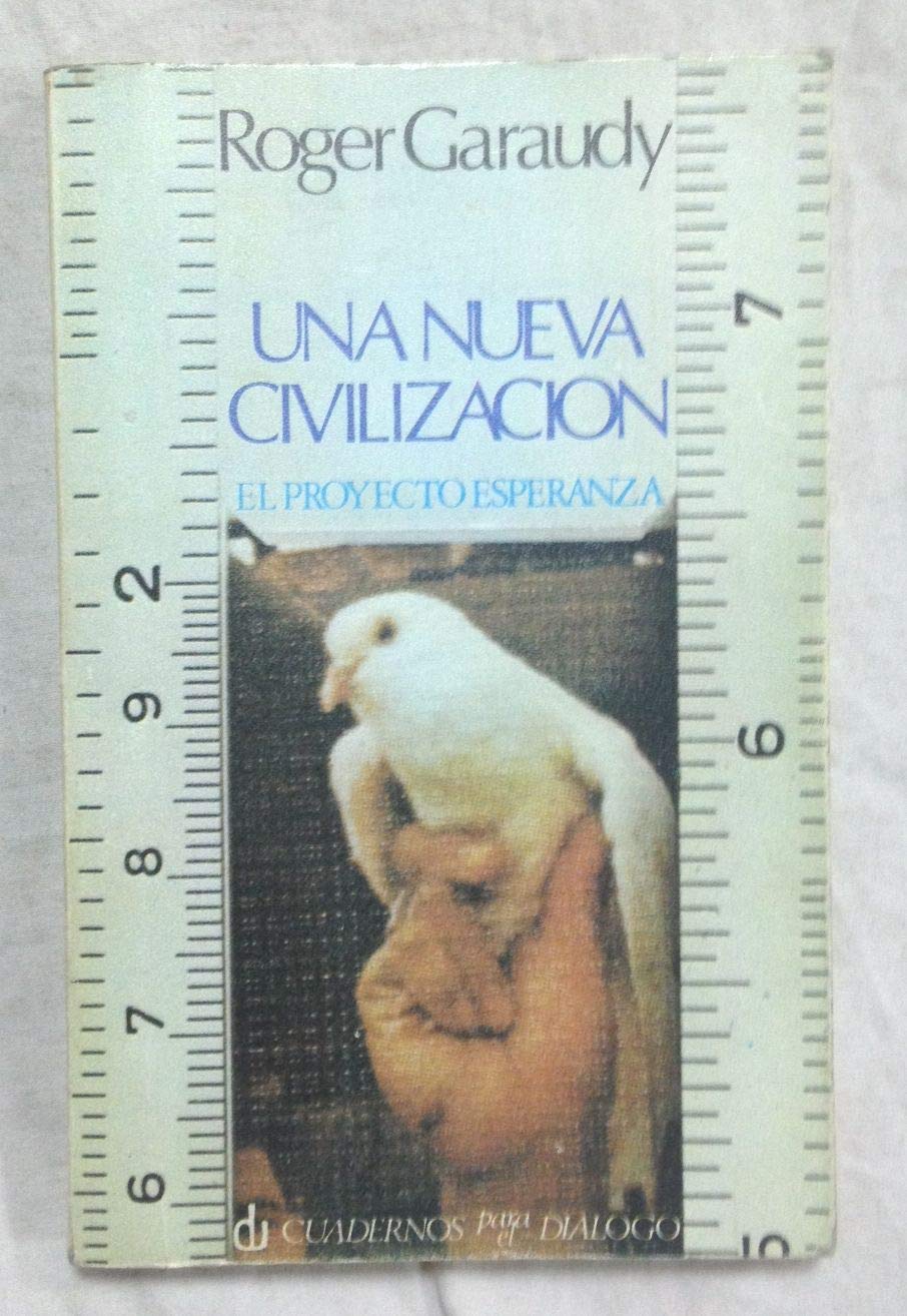 Una nueva civilización : book