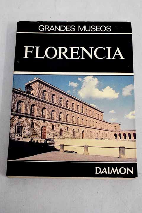 Tesoros de la pintura en los museos de Florencia: (Los Oficios y el Palacio Pitti) book