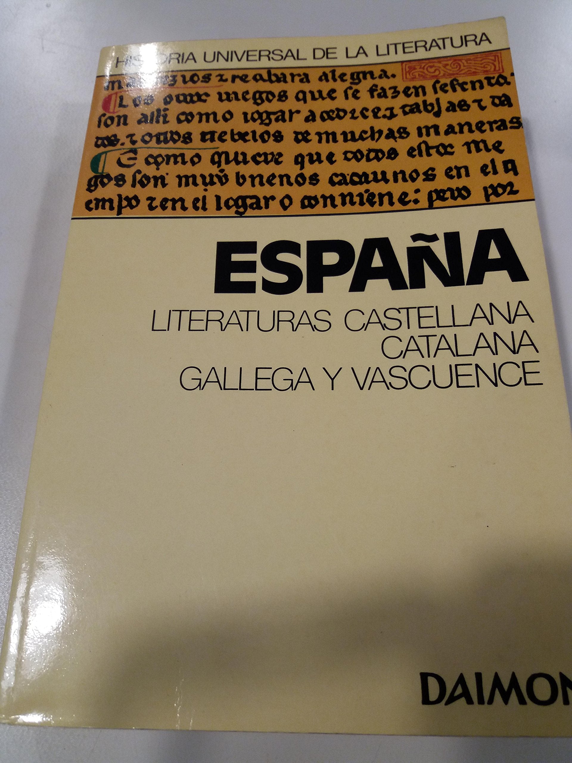 ESPAÑA LITERATURAS CASTELLANA CATALANA GALLEGA Y VASCUENCE Books