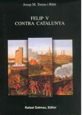 FELIP V CONTRA CATALUNYA (Bofarull, Band 8) Books
