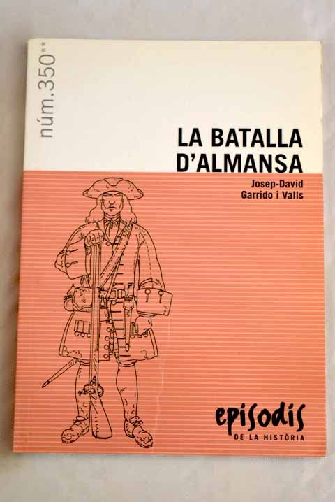 LA BATALLA D'ALMANSA book