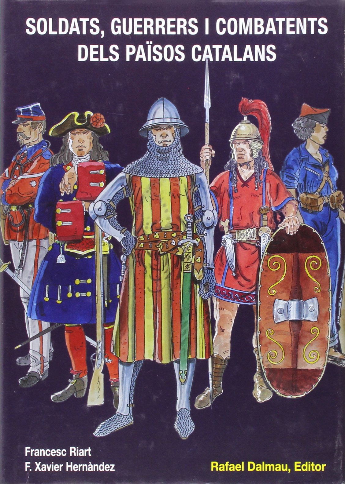 SOLDATS, GUERRERS I COMBATENTS DELS PAÏSOS CATALANS book
