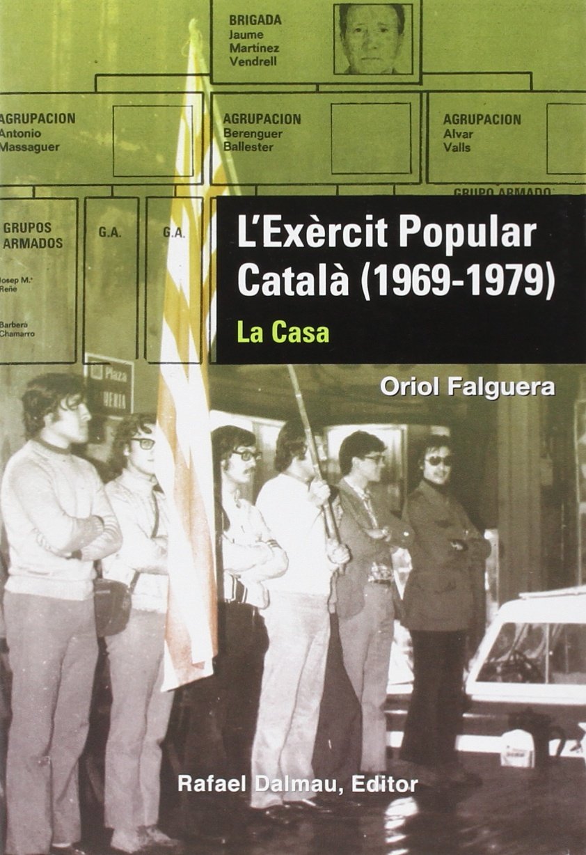 L' Exercit Popular Catala (1969-1979): La Casa book