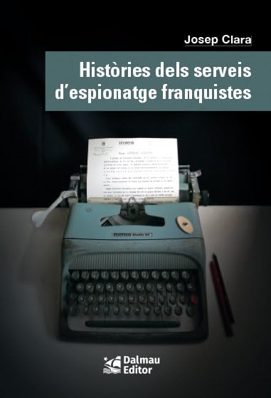 Històries dels serveis d'espionatge franquistes book
