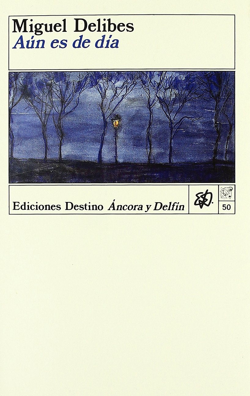 Aun Es De Dia (Ediciones Destino Coleccion Ancora Y Delfin Volumen 50) Contemporary literature
