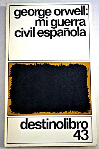 Mi Guerra Civil Española/ Homage to Catalonia Contemporary literature