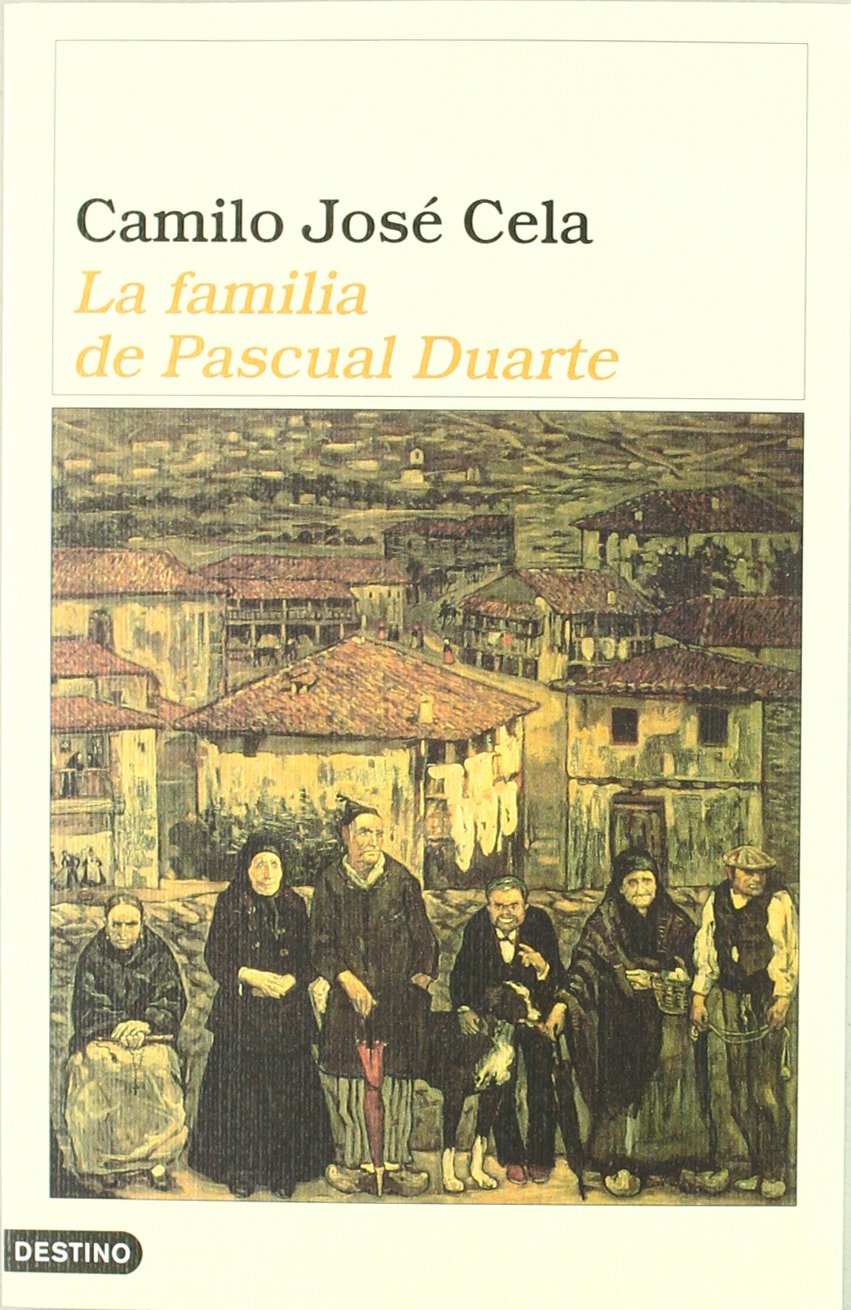 La familia de Pascual Duarte (Ancora y Delfin / Ancora and Delfin, Band 63) Classics