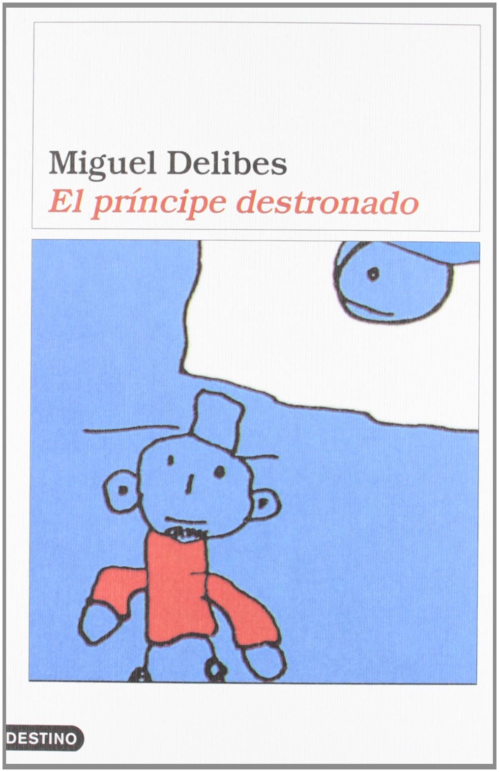 El Principe Destronado: 436 (Libro de Bolsillo) book