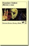 Mortal y Rosa (Literatura De Montaña) Books