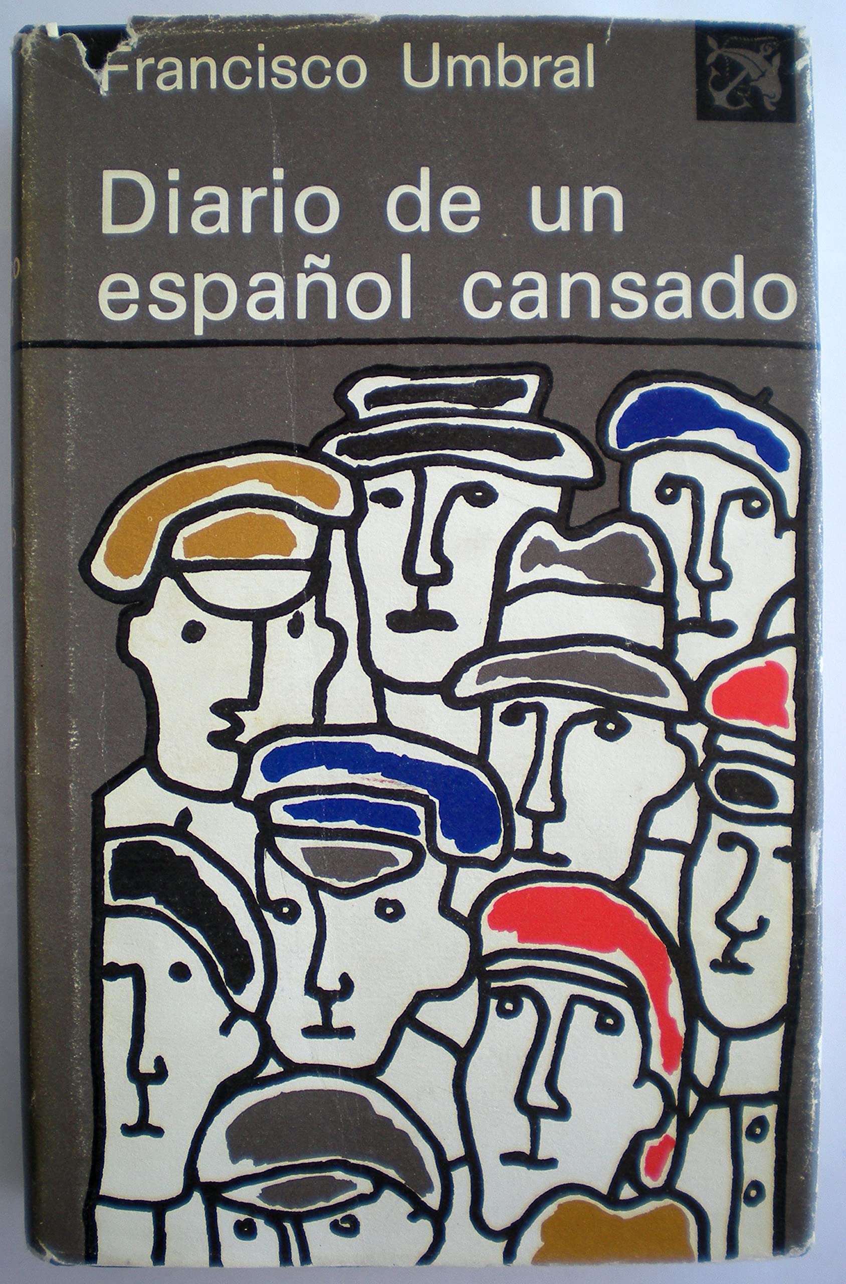Diario de un espanol cansado (Ancora y delfin ; v. 473) (Spanish Edition) Books
