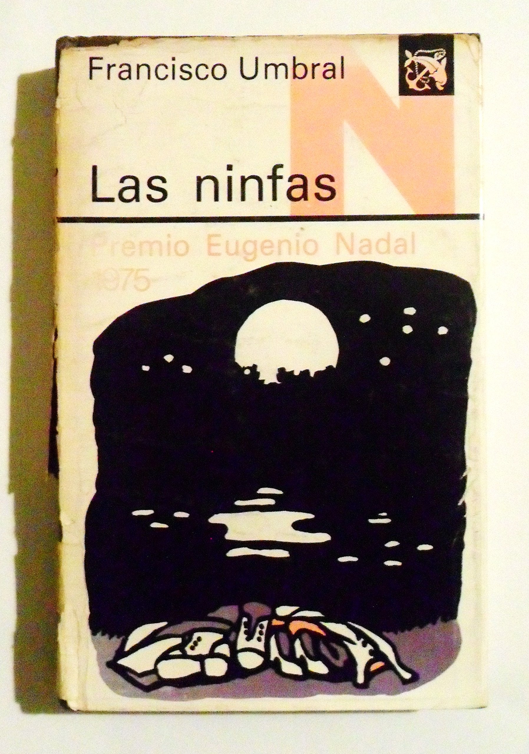 Las ninfas (Coleccion Ancora y delfin ; v. 481) (Spanish Edition) Books