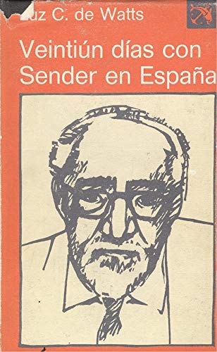 Veintiun dias con Sender en Espana (Coleccion Ancora y delfin ; v. 480) (Spanish Edition) Books
