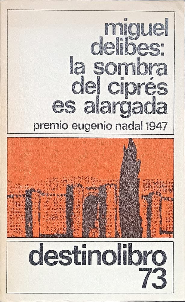 Sombra del cipres es alargada, la ((2) Destinolibro) Books