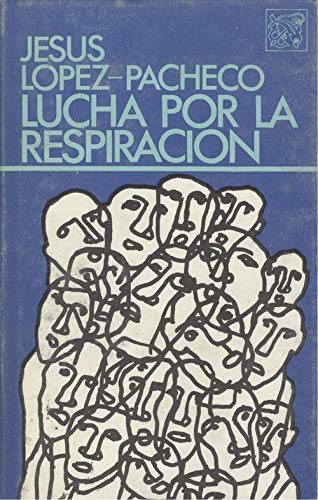Lucha por la respiracion y otros ejercicios narrativos book