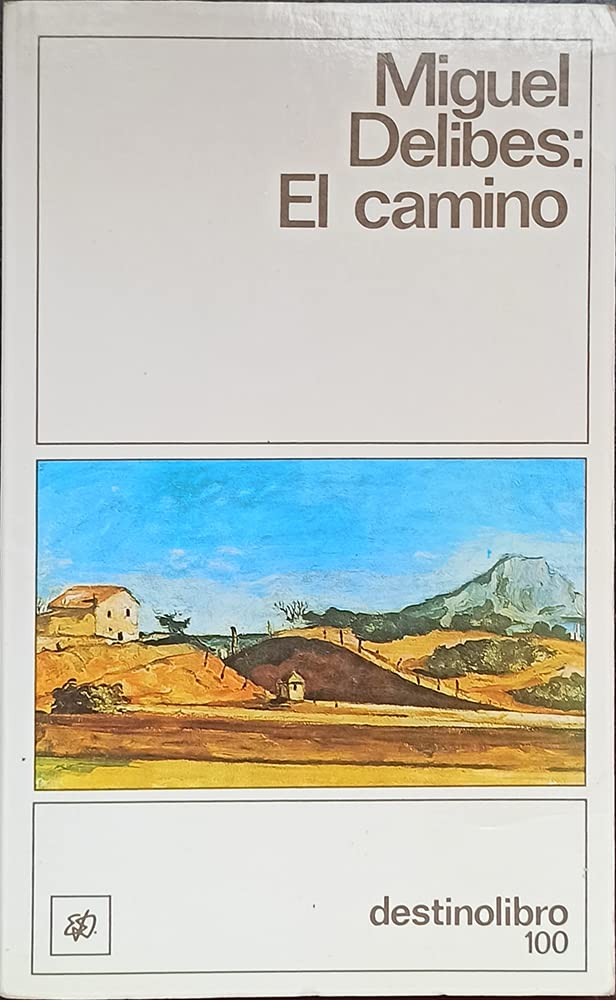 El Camino (Coleccion Destinolibro) Contemporary literature