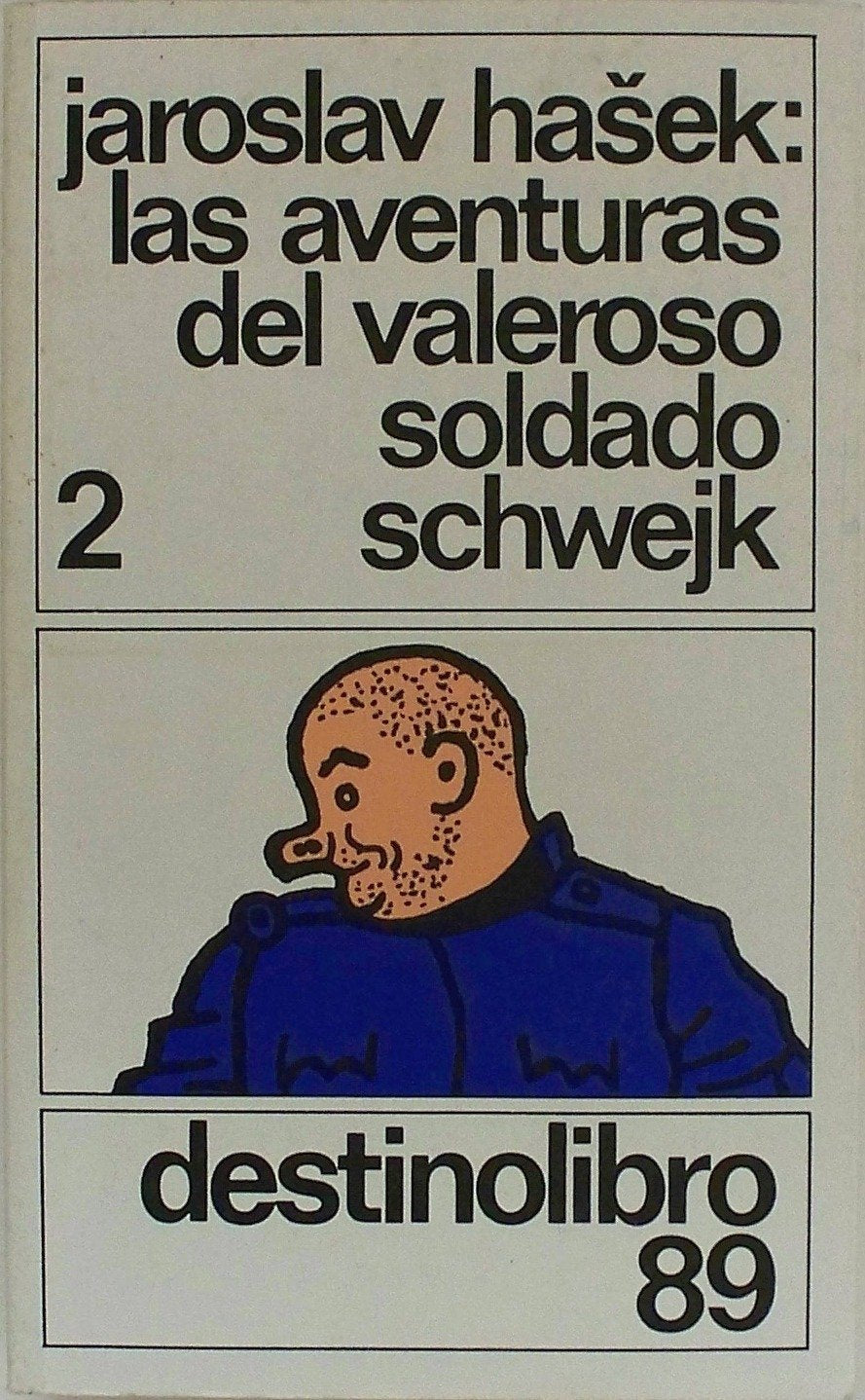 Aventuras del valeroso soldado schwejk 2,las Books