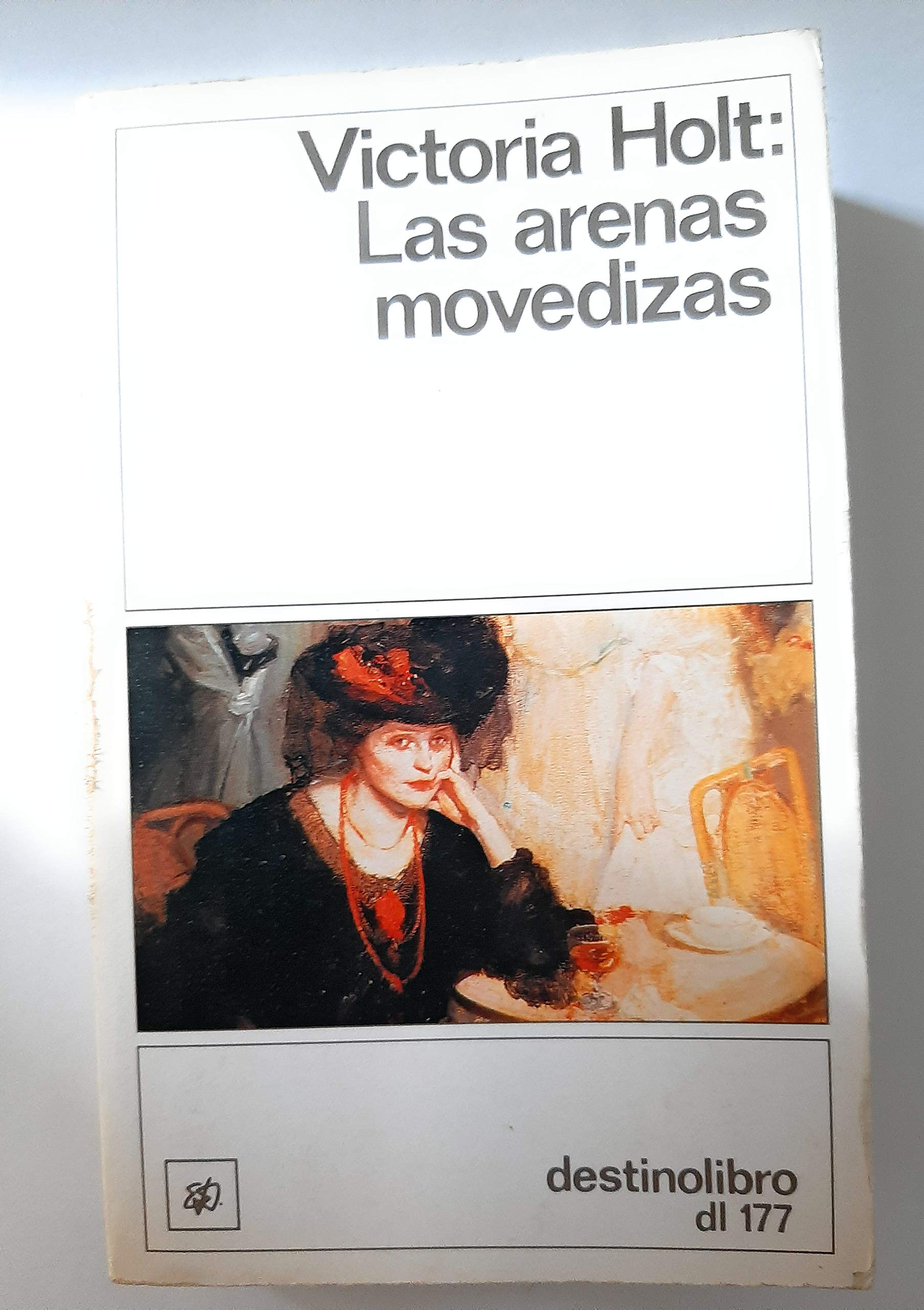 Las Arenas Movedizas/the Shivering Sands (Destinolibro, 177) Historical Fiction