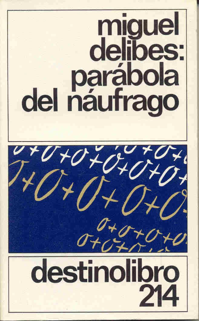 Parabola De UN Naufrago Contemporary literature