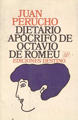 DIETARIO APOCRIFO DE OCTAVIO DE ROMEU. Books