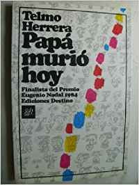 Papa Murio Hoy/Papa Died Today Contemporary literature
