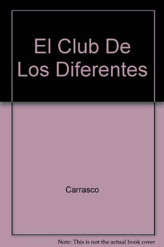 El Club De Los Diferentes/ the Club of the Different book