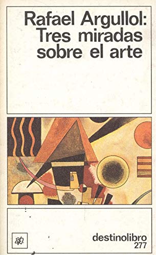 Tres Miradas Sobre El Arte Books