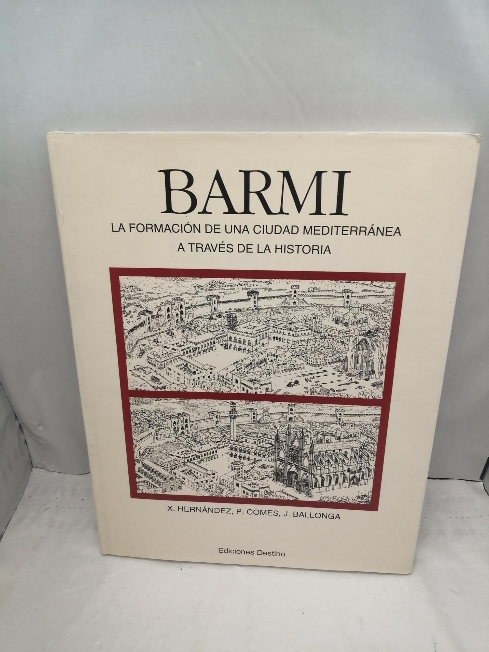 Barmi: La formación de una ciudad mediterránea a través e la historia (Spanish Edition) Books