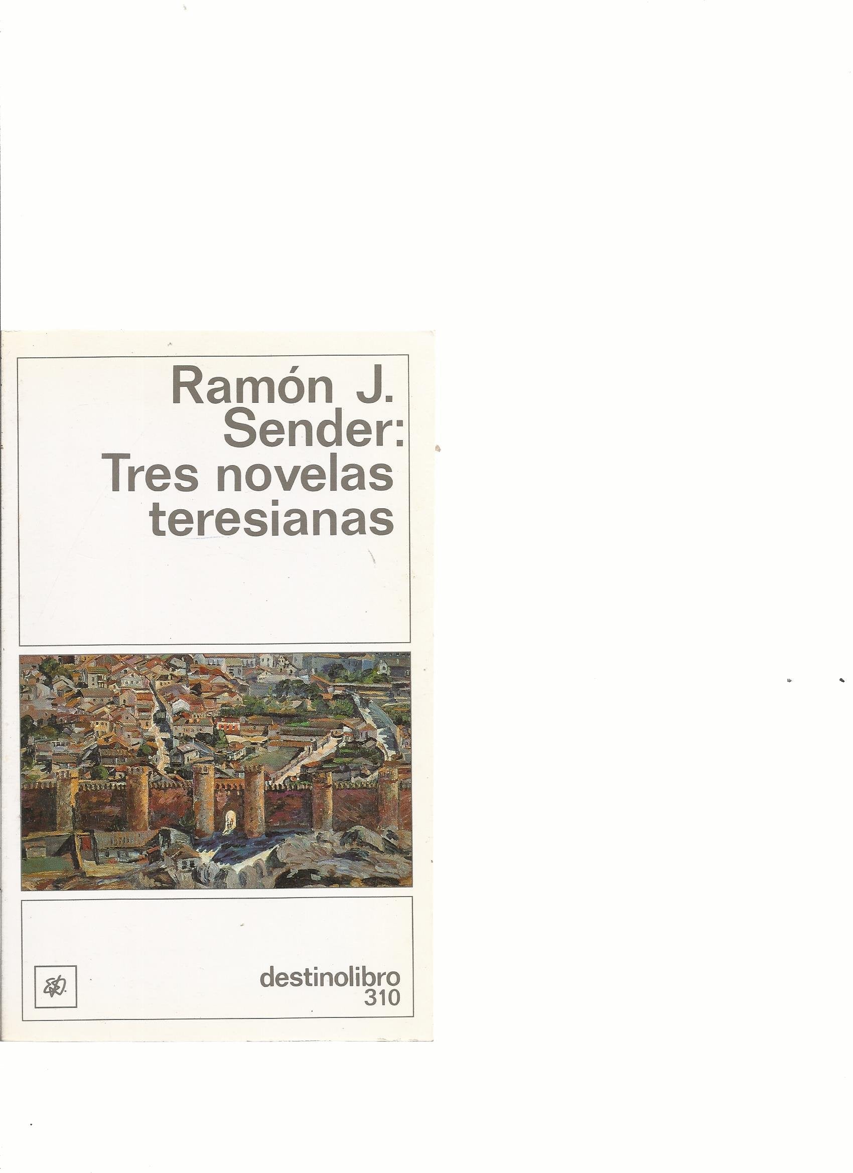 Tres novelas teresianas Books