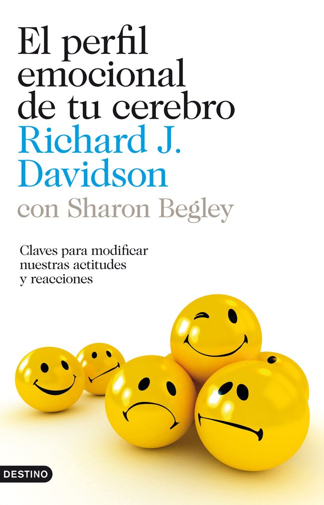 El perfil emocional de tu cerebro : claves para modificar nuestras actitudes y reacciones (Imago Mundi, Band 1) Books