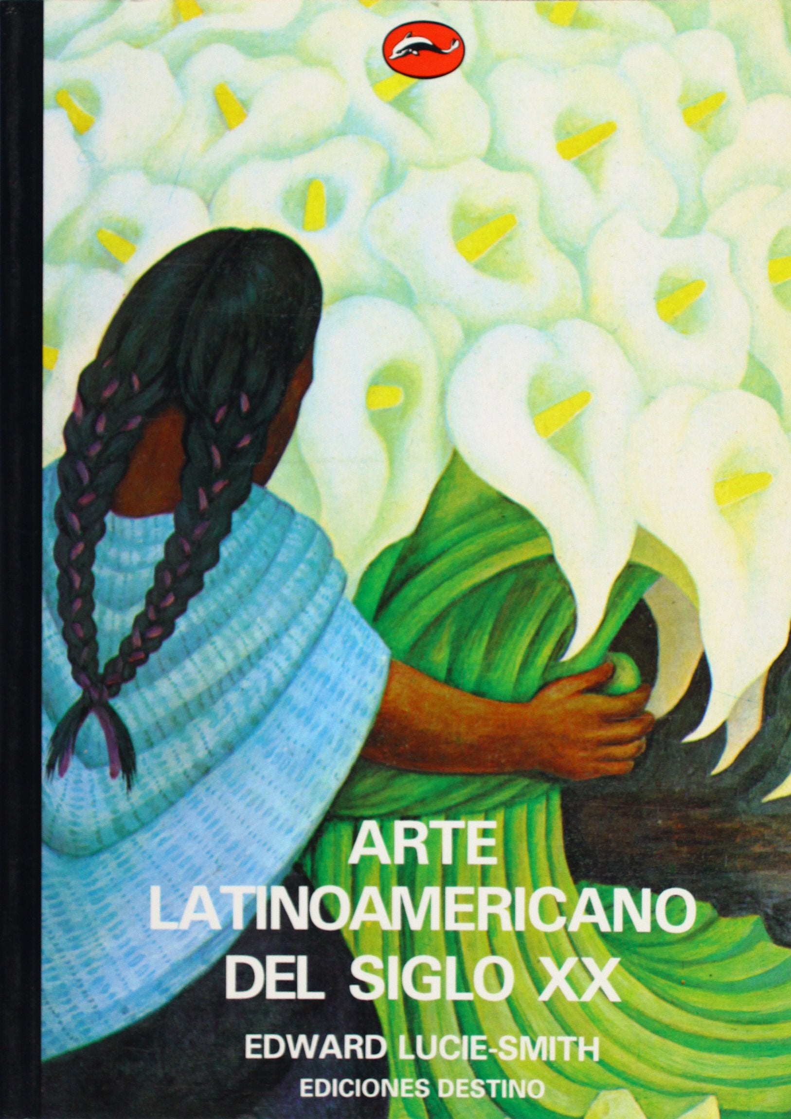 Arte latinoamericano del siglo XX book