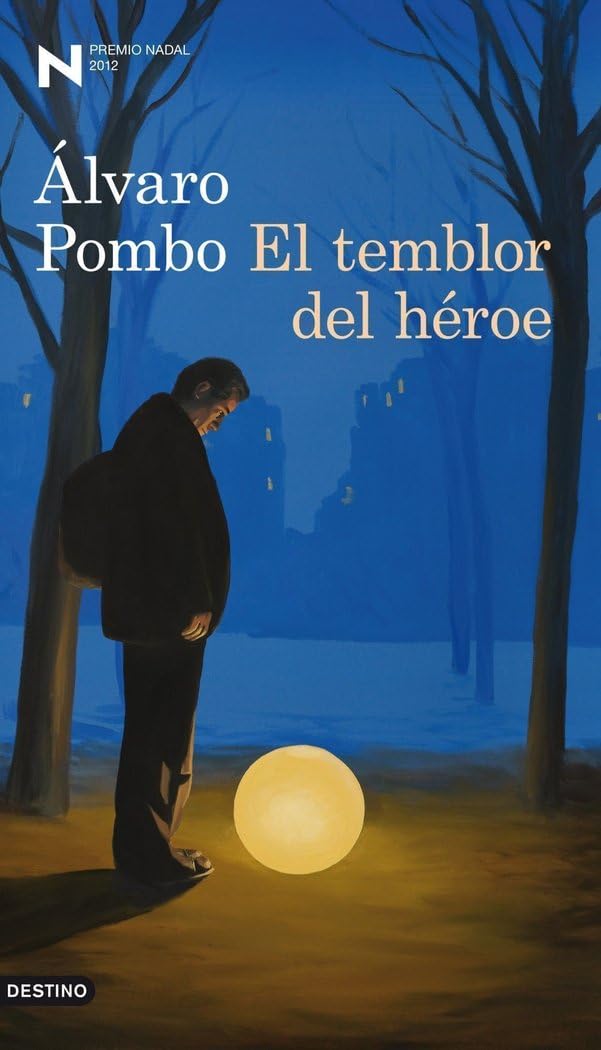El temblor del héroe: Premio Nadal de Novela 2012 (Áncora & Delfín, Band 1232) Contemporary literature