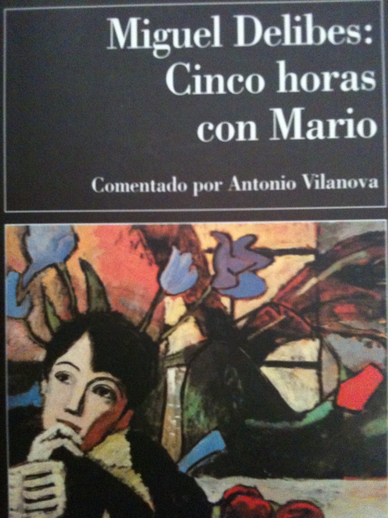 Cinco Horas Con Mario (Clasicos Contemporaneos Comentados, Band 1) Contemporary literature Books