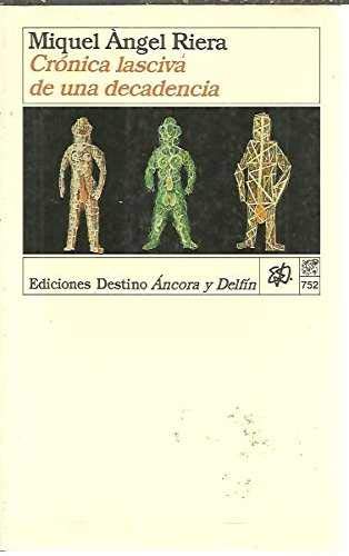 Cronica lasciva de una decadencia (Literatura De Montaña) Books