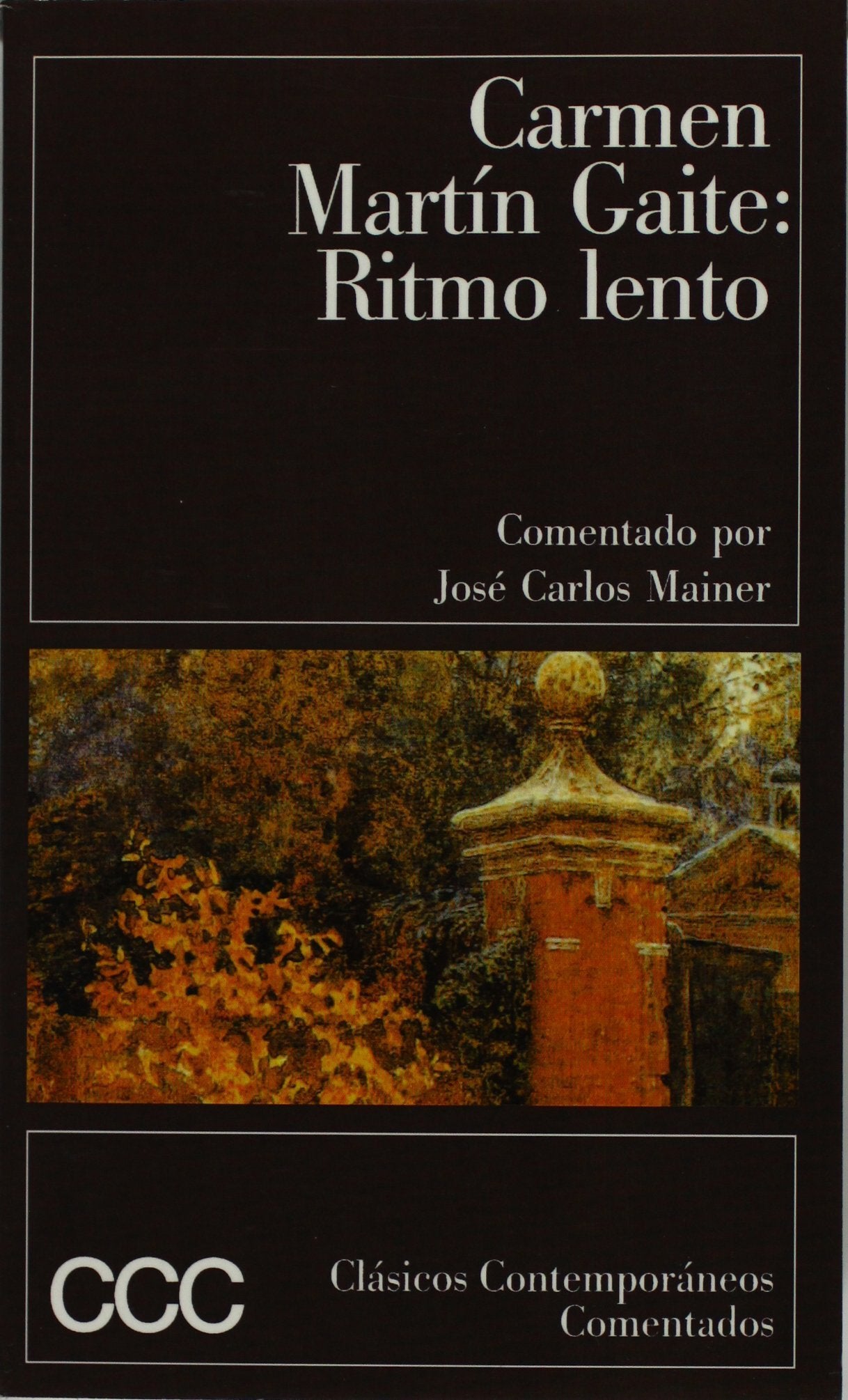 Ritmo lento....CCC Contemporary literature Books