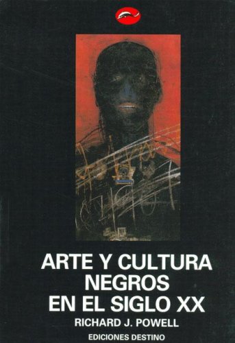 Arte y Cultura Negros En El Siglo XX book
