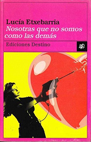 Nosotras Que No Somos Como Las Demas International