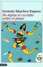 No dejeis el cuchillo sobre el piano Reading Aloud & Learning to Read
