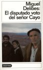 Disputado voto del señor cayo, el ((2) Destinolibro) Books