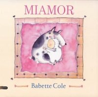 Miamor (Babette Cole) Social Sciences