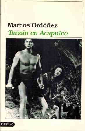 Tarzan En Acapulco (Literatura De Montaña) Books