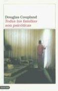 Todas Las Familias Son Psicoticas Books