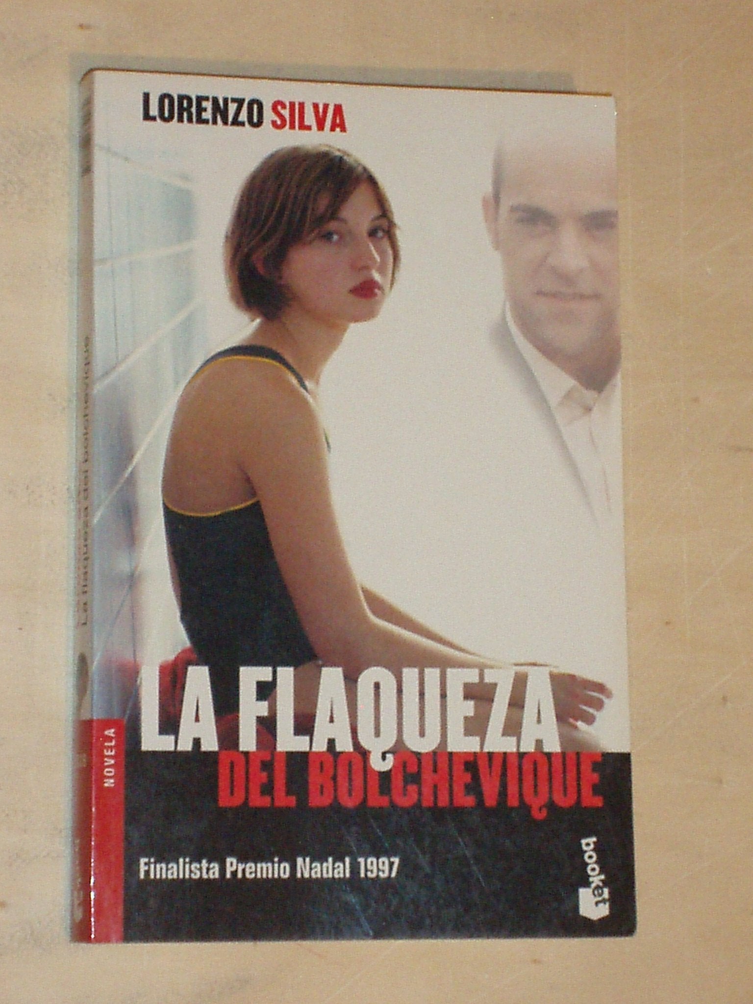 La flaqueza del bolchevique (Novela) Books