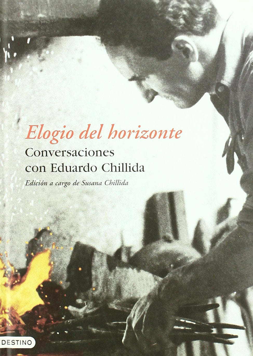 Elogio del horizonte: Conversaciones de Eduardo Chillida Con-- (Imago Mundi) Contemporary literature