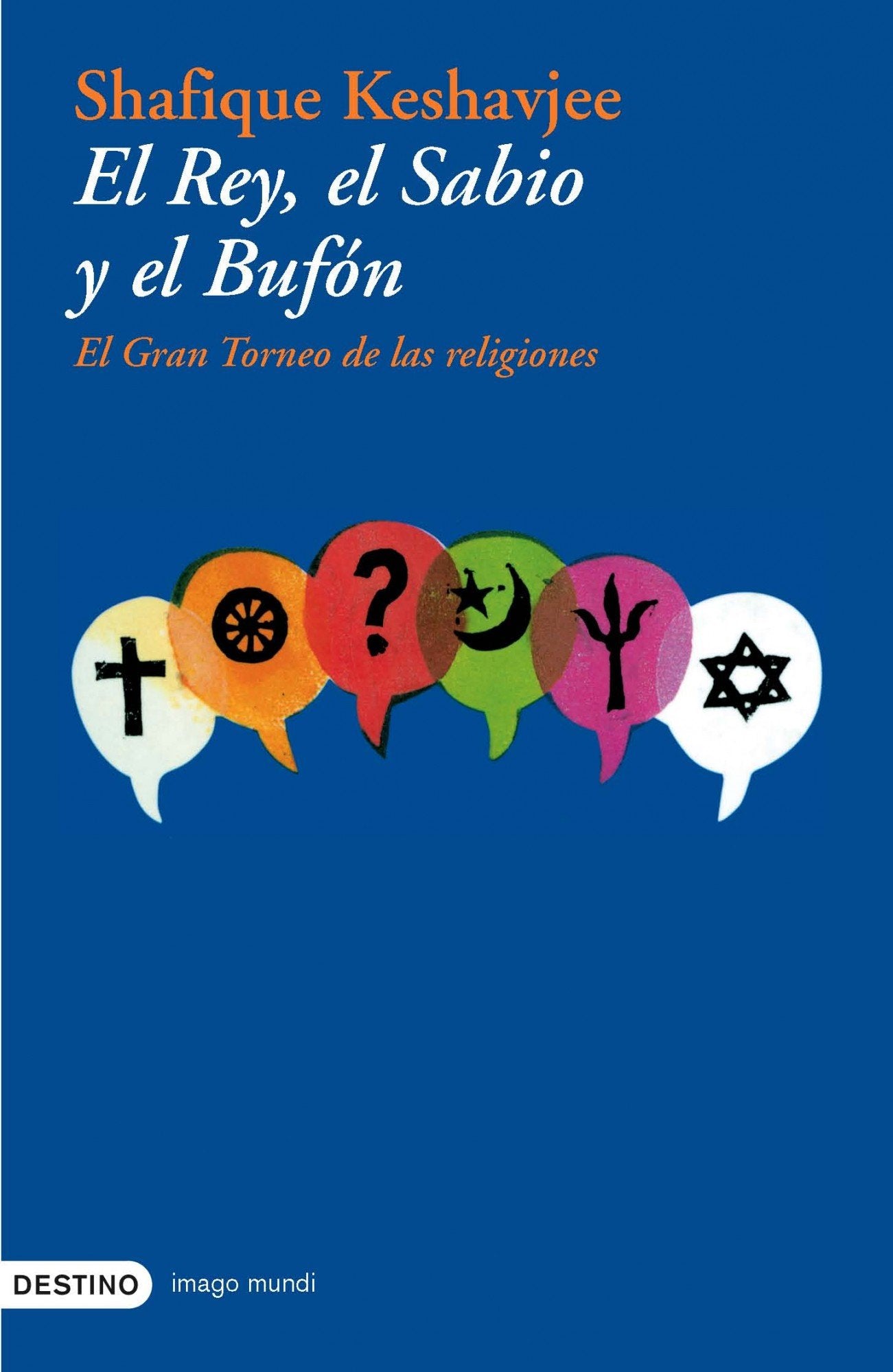 El rey, el sabio y el bufón (Imago Mundi, Band 60) Contemporary literature
