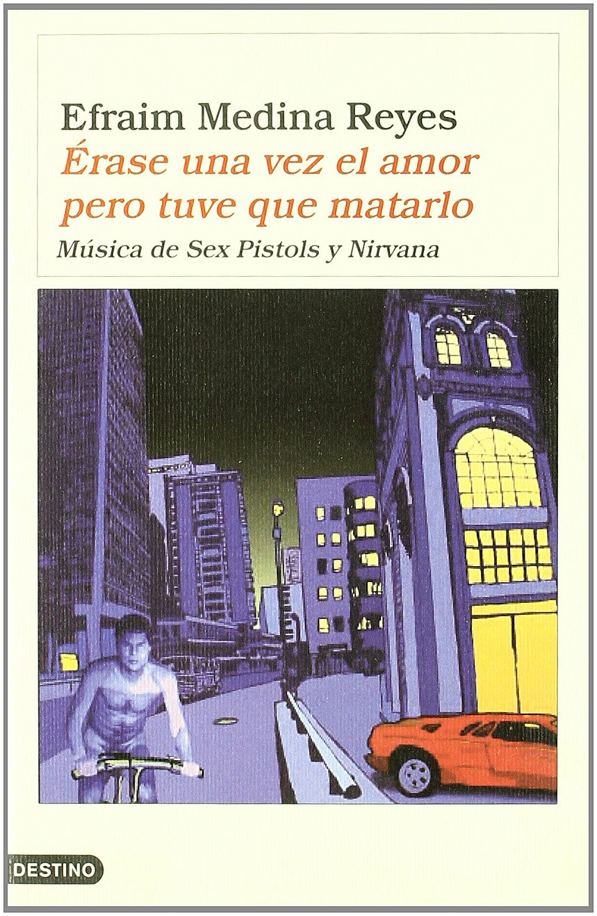 Érase una vez el amor pero tuve que matarlo : música de Sex Pistols y Nirvana (Áncora & Delfín, Band 1) Contemporary literature Books