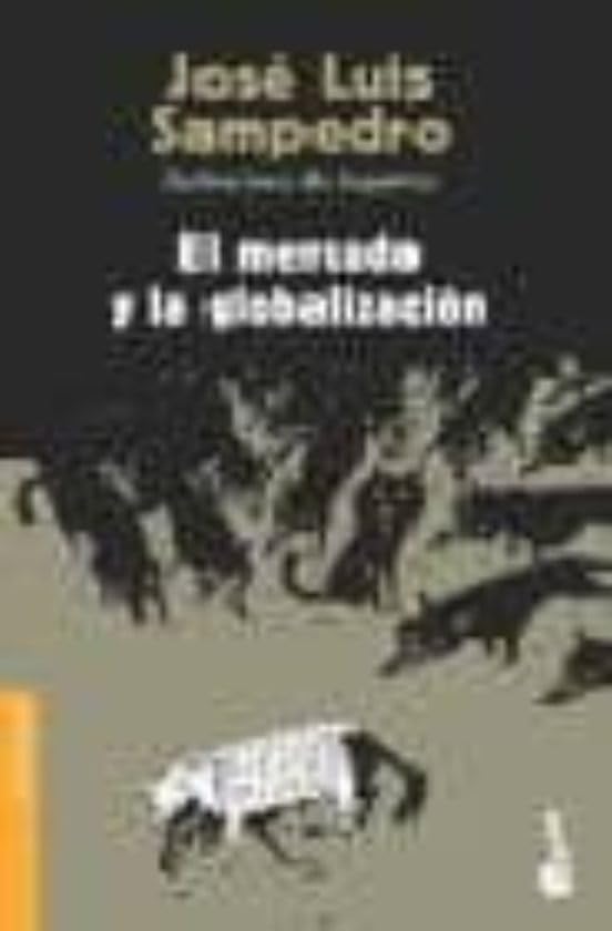 El Mercado Y La Globalizacion (Divulgacion) Contemporary literature