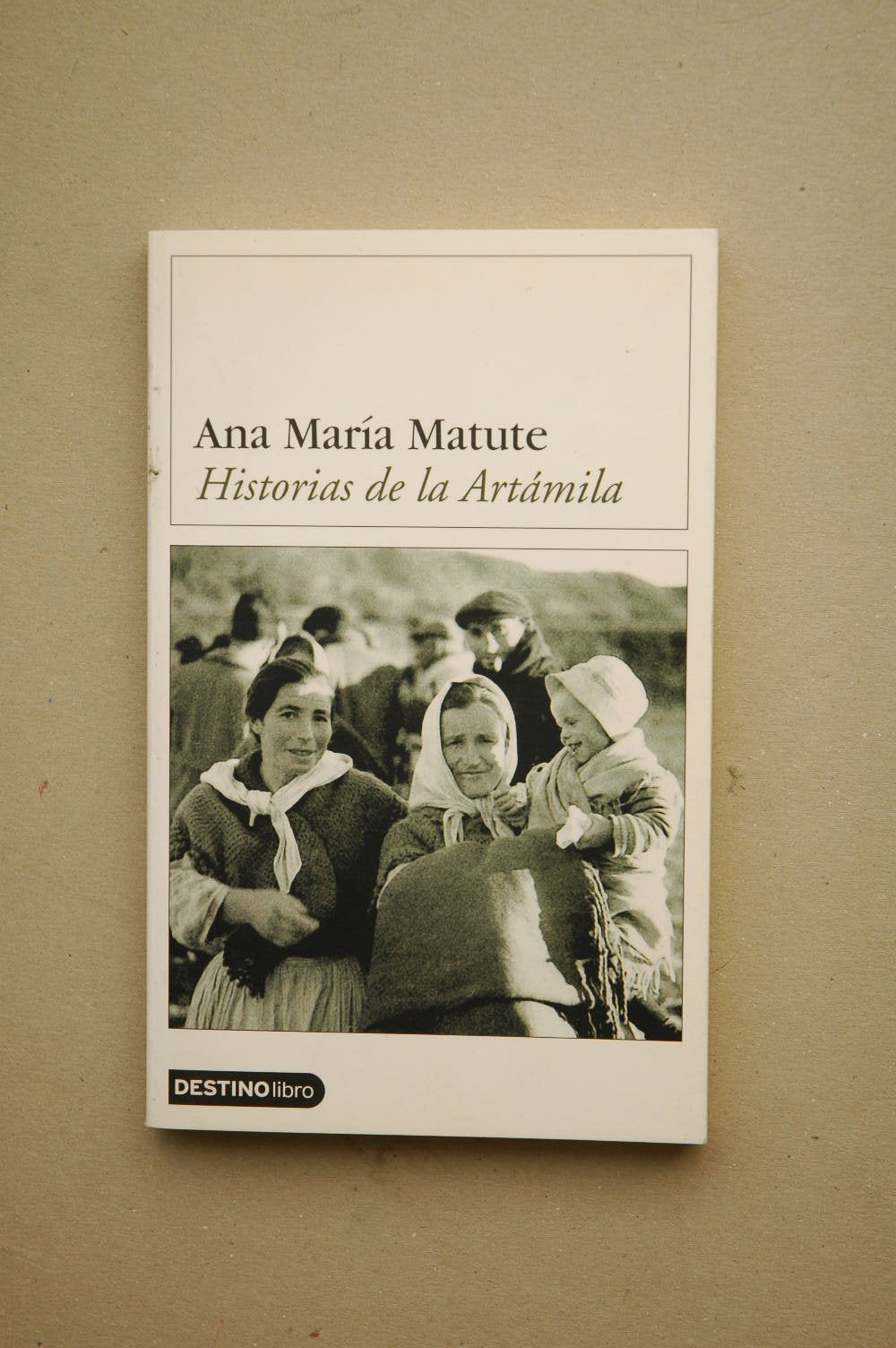 Historias de la Artámila (Destinolibro) Contemporary literature